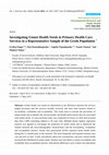 Research paper thumbnail of Investigating Unmet Health Needs in Primary Health Care Services in a Representative Sample of the Greek Population