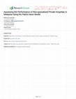 Research paper thumbnail of Assessing the Performance of Non-specialised Private Hospitals in Malaysia Using the Pabón‐lasso Model