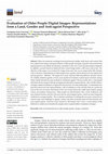 Research paper thumbnail of Evaluation of Older People Digital Images: Representations from a Land, Gender and Anti-ageist Perspective