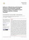 Research paper thumbnail of Influence of Monitoring and Evaluation Practices on Performance of Health Projects: Evidence from SIKIKA Project in Dodoma and Dar es Salaam, Tanzania