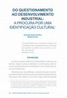 Research paper thumbnail of DO QUESTIONAMENTO AO DESENVOLVIMENTO INDUSTRIAL: A PROCURA POR UMA IDENTIFICAÇÃO CULTURAL