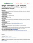 Research paper thumbnail of Multiple myeloma and t(11;14): prognostic significance and impact of novel agents on response and survival