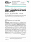 Research paper thumbnail of Alterations of Renal Epithelial Glucose and Uric Acid Transporters in Fructose Induced Metabolic Syndrome