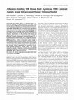 Research paper thumbnail of Albumin-binding MR blood pool agents as MRI contrast agents in an intracranial mouse glioma model