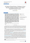 Research paper thumbnail of Is Climate Change Posing a Challenge to Food Security? Empirical Evidence from a Small Island Developing Country