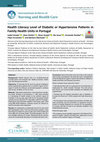 Research paper thumbnail of Health Literacy Level of Diabetic or Hypertensive Patients in Family Health Units in Portugal