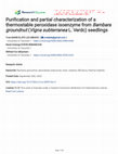 Research paper thumbnail of Purification and partial characterization of a thermostable peroxidase isoenzyme from Bambara groundnut (Vigna subterranea L. Verdc) seedlings