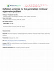 Research paper thumbnail of Deflation schemes for the generalized nonlinear eigenvalue problem