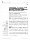 Research paper thumbnail of A Voxel-Based Morphometry Study Reveals Local Brain Structural Alterations Associated with Ambient Fine Particles in Older Women