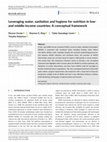 Research paper thumbnail of Leveraging water, sanitation and hygiene for nutrition in low‐ and middle‐income countries: A conceptual framework