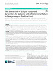 Research paper thumbnail of The direct cost of dialysis supported by families for patients with chronic renal failure in Ouagadougou (Burkina Faso)