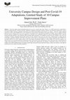 Research paper thumbnail of University Campus Design and Post Covid-19 Adaptations; Limited Study of 10 Campus Improvement Plans