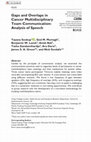 Research paper thumbnail of Gaps and Overlaps in Cancer Multidisciplinary Team Communication: Analysis of Speech