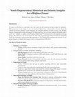 Research paper thumbnail of Youth Degeneration: Historical and Islamic Insights for a Brighter Future