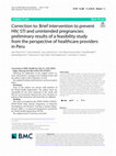 Research paper thumbnail of Correction to: Brief intervention to prevent HIV, STI and unintended pregnancies: preliminary results of a feasibility study from the perspective of healthcare providers in Peru