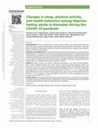 Research paper thumbnail of Changes in sleep, physical activity, and health behaviors among Nigerian fasting adults in Ramadan during the COVID-19 pandemic