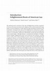 Research paper thumbnail of Introduction: Enlightenment Roots of American Law