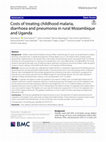 Research paper thumbnail of Costs of treating childhood malaria, diarrhoea and pneumonia in rural Mozambique and Uganda