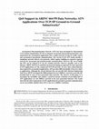 Research paper thumbnail of QoS Support in ARINC 664 P8 Data Networks: ATN Applications Over TCP/IP Ground-to-Ground Subnetworks