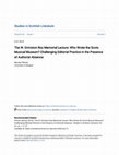 Research paper thumbnail of The W. Ormiston Roy Memorial Lecture: Who Wrote the Scots Musical Museum? Challenging Editorial Practice in the Presence of Authorial Absence