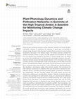 Research paper thumbnail of Plant Phenology Dynamics and Pollination Networks in Summits of the High Tropical Andes: A Baseline for Monitoring Climate Change Impacts