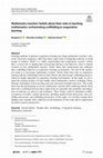 Research paper thumbnail of Mathematics teachers’ beliefs about their roles in teaching mathematics: orchestrating scaffolding in cooperative learning