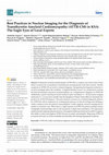 Research paper thumbnail of Best Practices in Nuclear Imaging for the Diagnosis of Transthyretin Amyloid Cardiomyopathy (ATTR-CM) in KSA: The Eagle Eyes of Local Experts