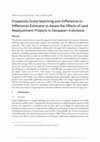 Research paper thumbnail of Propensity Score Matching and Difference-in-Differences Estimator to Assess the Effects of Land Readjustment Projects in Denpasar–Indonesia