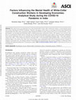 Research paper thumbnail of Factors Influencing the Mental Health of White-Collar  Construction Workers in Developing Economies:  Analytical Study during the COVID-19  Pandemic in India