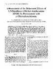 Research paper thumbnail of Enhancement of the behavioral effects of 2,5-dimethoxy-4-methyl-amphetamine (DOM) by pretreatment with p-chlorophenylalanine