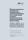 Research paper thumbnail of Educação antirracista em perspectiva transnacional