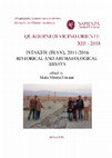 Research paper thumbnail of Istakhr (Iran), 2011-2016. Historical and Archaeological Essays, QUADERNI VICINO ORIENTE XIII (2018), ed. by M.V. Fontana.