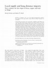 Research paper thumbnail of Local supply and long-distance imports: New evidence for the origin of brass, copper and lead at Helgö