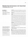 Research paper thumbnail of Metastatic renal cell carcinoma to the thyroid gland