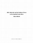 Research paper thumbnail of AIDS, Witchcraft, and the Problem of Power in Post-Apartheid South Africa