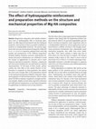 Research paper thumbnail of The effect of hydroxyapatite reinforcement and preparation methods on the structure and mechanical properties of Mg-HA composites