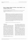 Research paper thumbnail of How to Improve Physical Activities among Student in the Pandemic COVID-19 era?