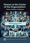 Research paper thumbnail of Human at the Center of the Organization: Visions, Realities, Challenges