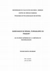 Research paper thumbnail of ‘Quem nasce no brasil, é brasileiro ou Traidor!’ As colônias germânicas e a campanha de nacionalização