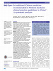 Research paper thumbnail of Is traditional Chinese medicine recommended in Western medicine clinical practice guidelines in China? A systematic analysis