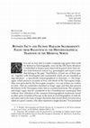 Research paper thumbnail of Between Facts and Fiction: Haraldr Sigurðarson’s Flight from Byzantium in the Historiographical Tradition of the Medieval North