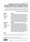 Research paper thumbnail of Managing the Work-Care Conflict in the Scientific-Academic Field: A Qualitative Study on the Experiences of Women Researchers in Spain