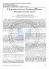 Research paper thumbnail of A Research to Improve Contiguous Memory Allocation in Linux Kernel