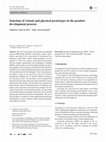 Research paper thumbnail of Selection of virtual and physical prototypes in the product development process