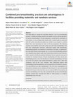 Research paper thumbnail of Combined pro‐breastfeeding practices are advantageous in facilities providing maternity and newborn services