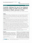 Research paper thumbnail of A grander challenge: the case of how Makerere University College of Health Sciences (MakCHS) contributes to health outcomes in Africa