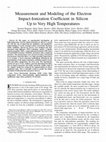 Research paper thumbnail of Measurement and modeling of the electron impact-ionization coefficient in silicon up to very high temperatures