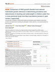 Research paper thumbnail of Comparison of WHO growth standard and national Indonesian growth reference in determining prevalence and determinants of stunting and underweight in children under five: a cross-sectional study from Musi sub-district