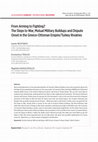 Research paper thumbnail of From Arming to Fighting? The Steps to War, Mutual Military Buildups and Dispute Onset in the Greece-Ottoman Empire/Turkey Rivalries