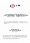 Research paper thumbnail of A Benchmarking on Cloud based Speech-To-Text Services for French Speech and Background Noise Effect